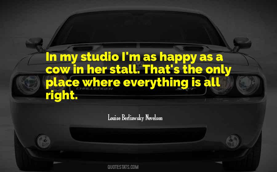 Quotes About A Happy Place #700168