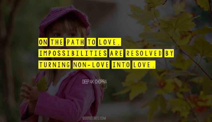 Quotes About Path To Love #1261434