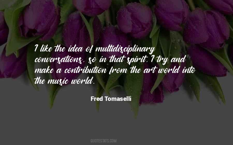 Quotes About Multidisciplinary #1800290