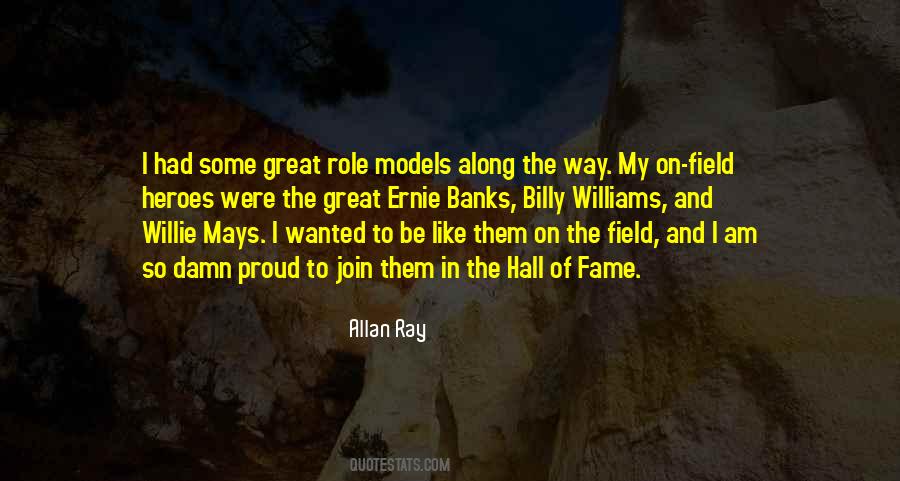Quotes About Role Models And Heroes #512710