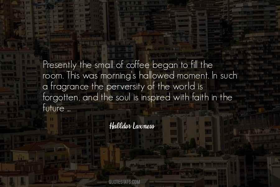Quotes About The Morning Coffee #1373578