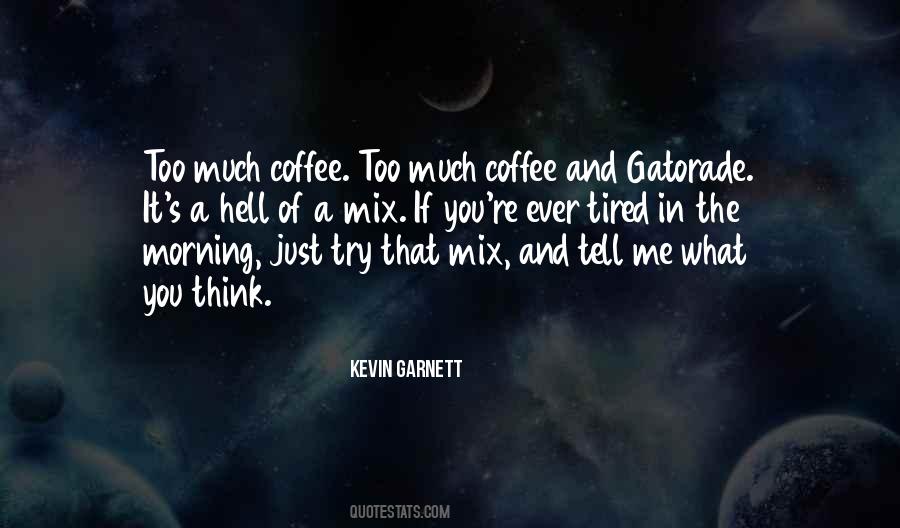 Quotes About The Morning Coffee #264690
