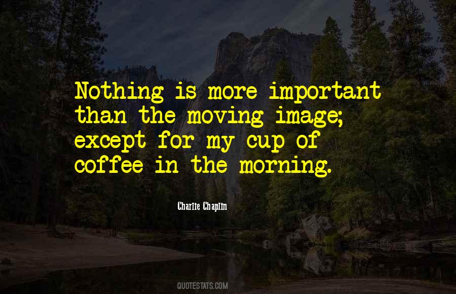 Quotes About The Morning Coffee #572697