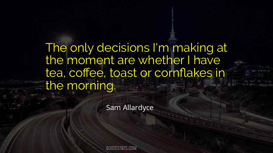 Quotes About The Morning Coffee #672509