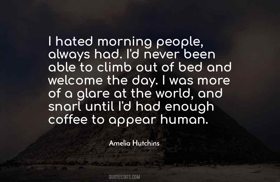 Quotes About The Morning Coffee #735866