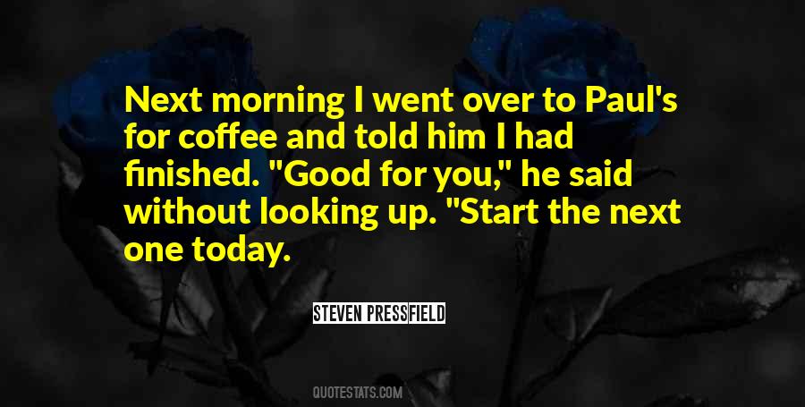 Quotes About The Morning Coffee #750615