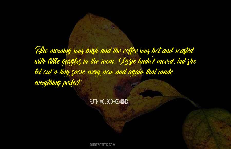 Quotes About The Morning Coffee #763753