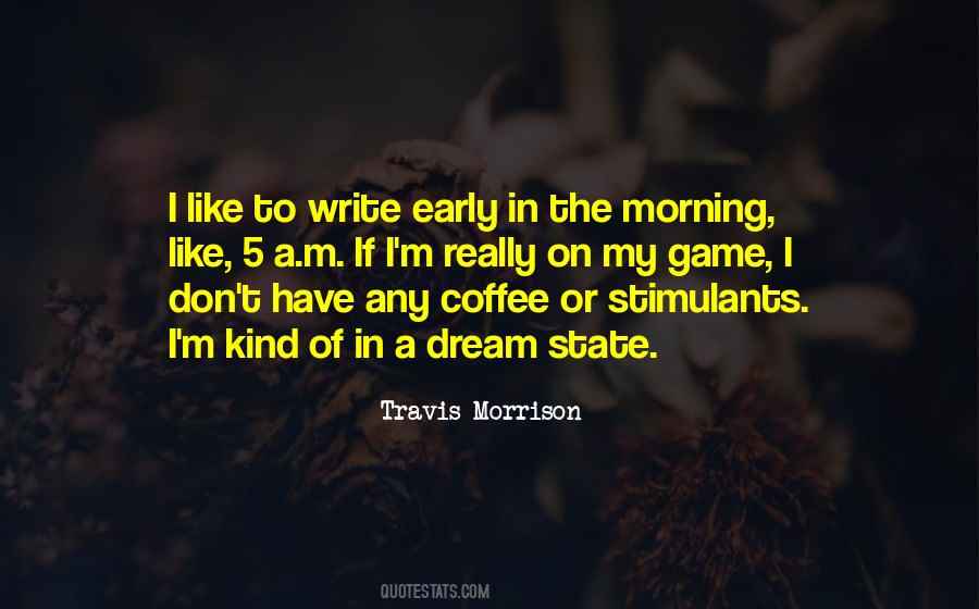 Quotes About The Morning Coffee #869409