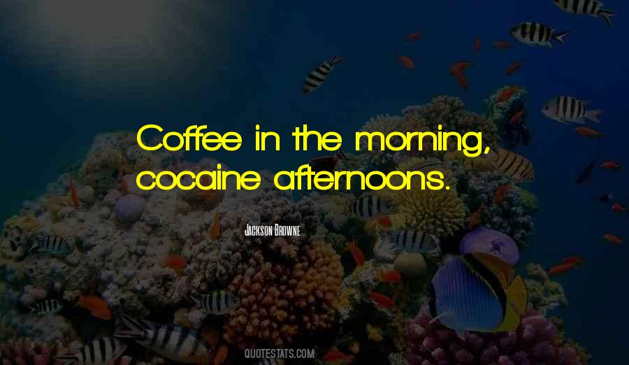 Quotes About The Morning Coffee #978765