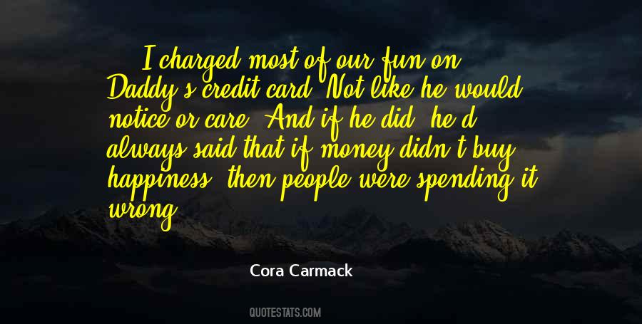 Quotes About Spending Other People's Money #1160398