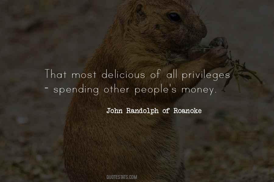 Quotes About Spending Other People's Money #200343