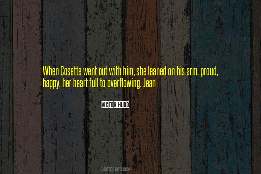 Heart Overflowing Quotes #587202