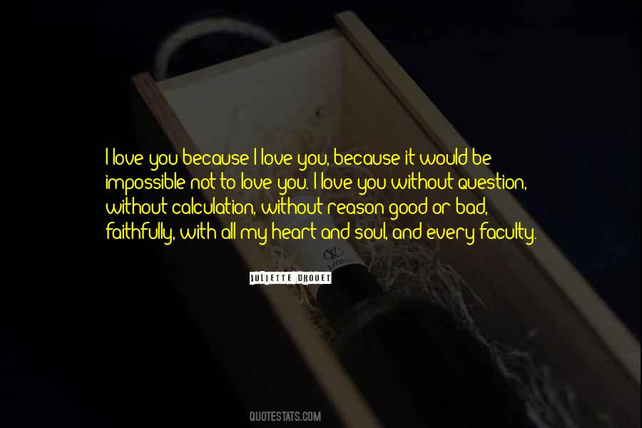 Quotes About Because I Love You #1002194