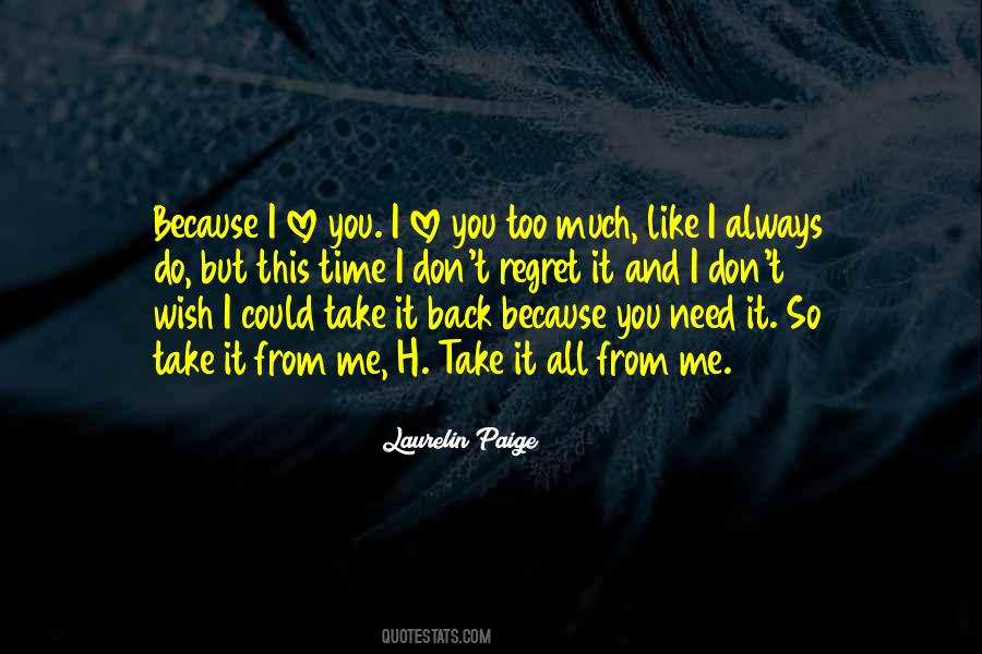 Quotes About Because I Love You #1058720