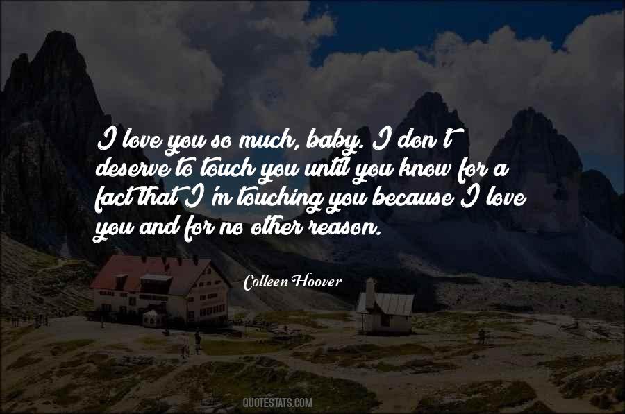 Quotes About Because I Love You #1463711