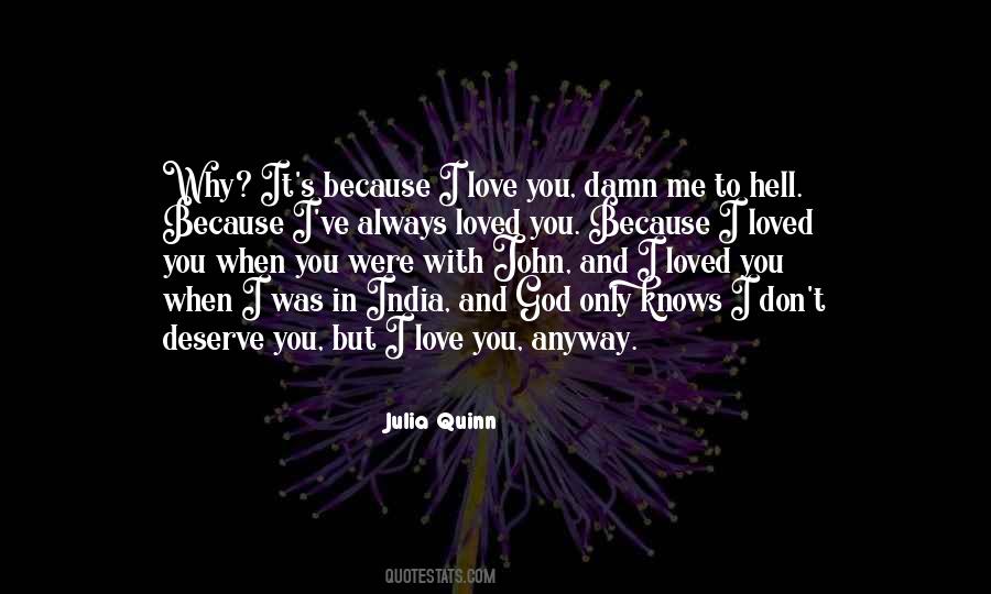 Quotes About Because I Love You #260805