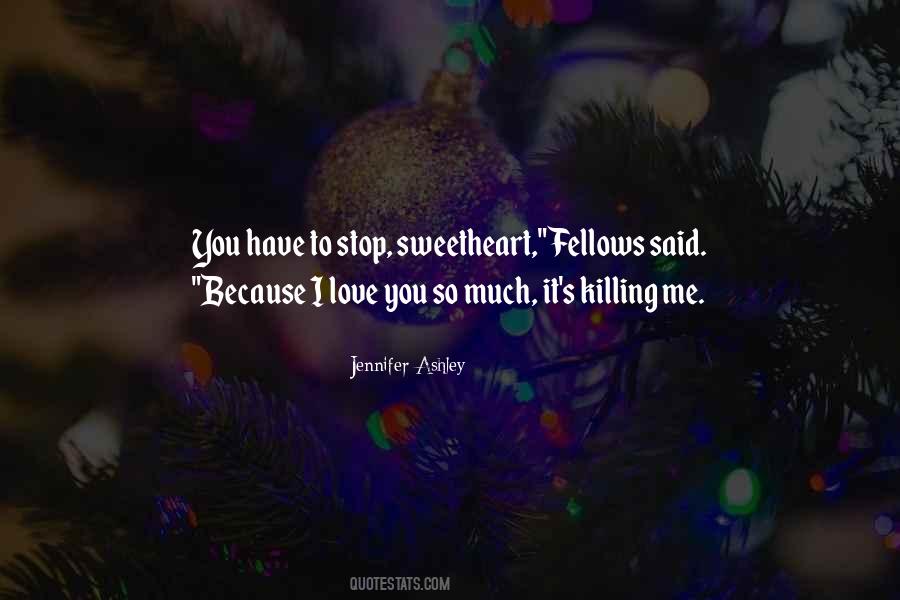 Quotes About Because I Love You #314333