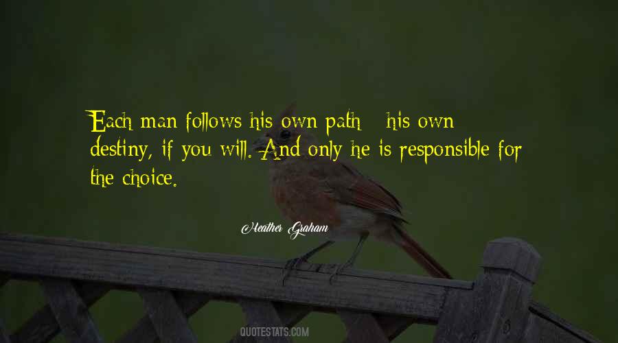 Quotes About Path And Destiny #1822013