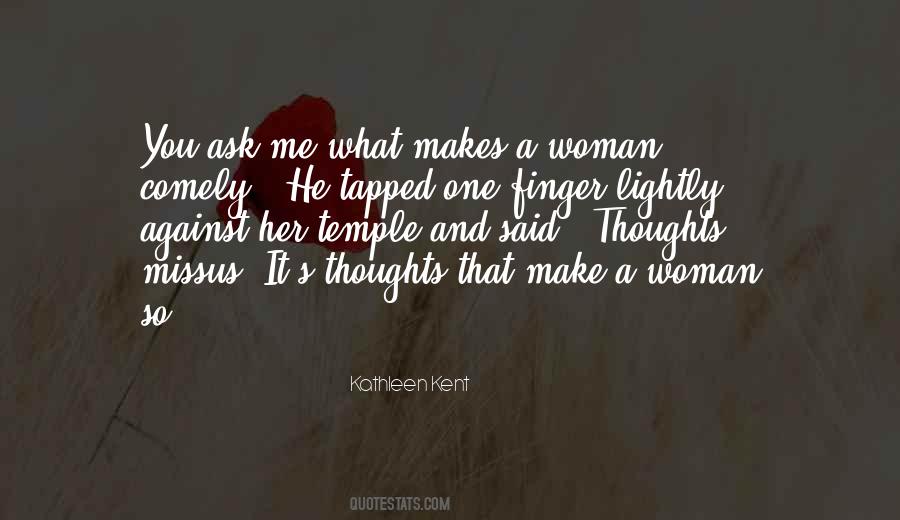 What Makes A Woman A Woman Quotes #730073