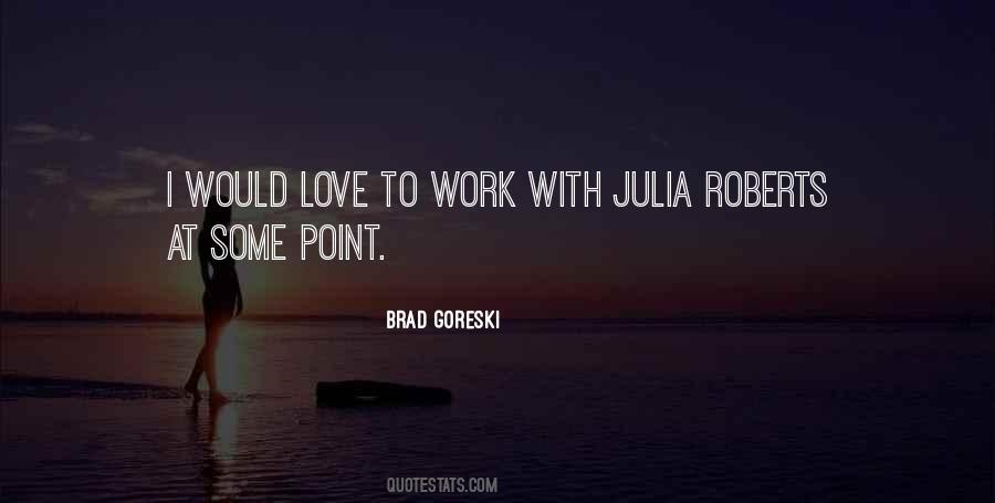 Quotes About Julia #1375148