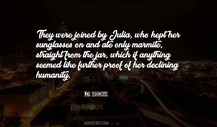 Quotes About Julia #999042