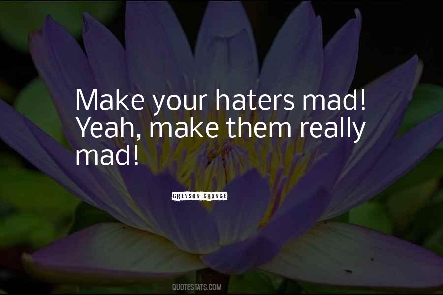 Quotes About Haters #1075798