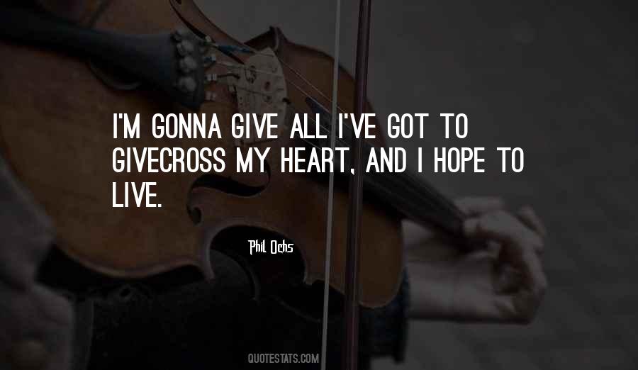 Quotes About I Give My All #159602