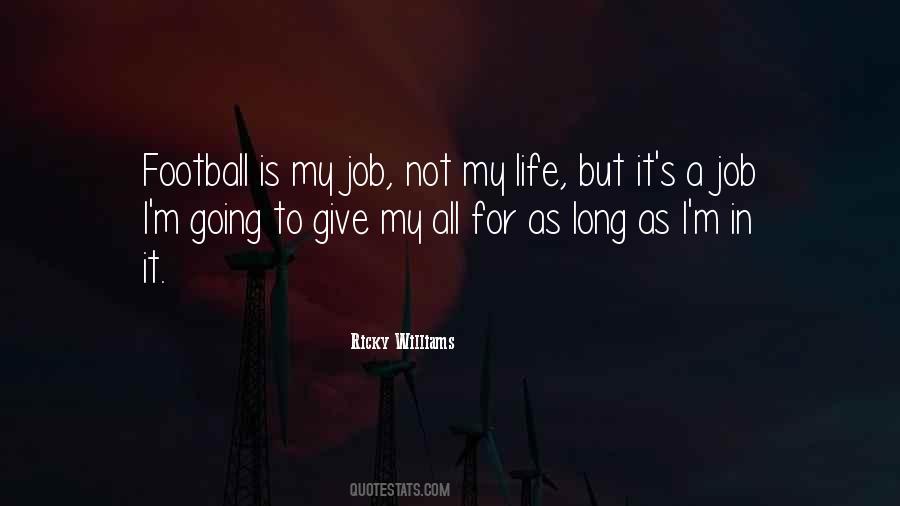 Quotes About I Give My All #263590