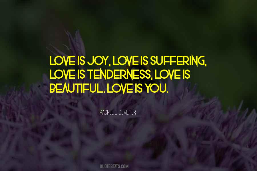 Love Tenderness Quotes #514040