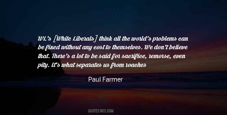 White Liberals Quotes #954697