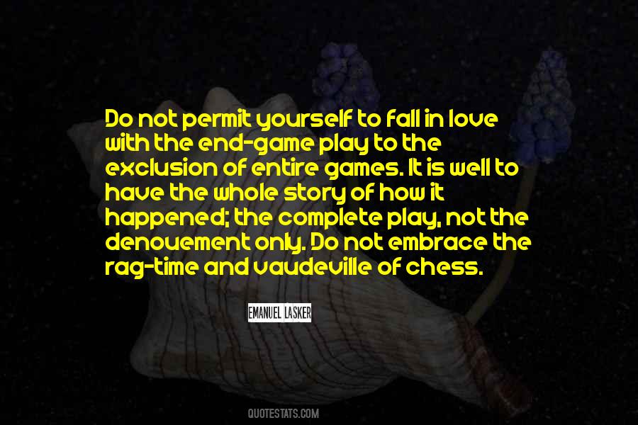 Quotes About The Love Of The Game #416079