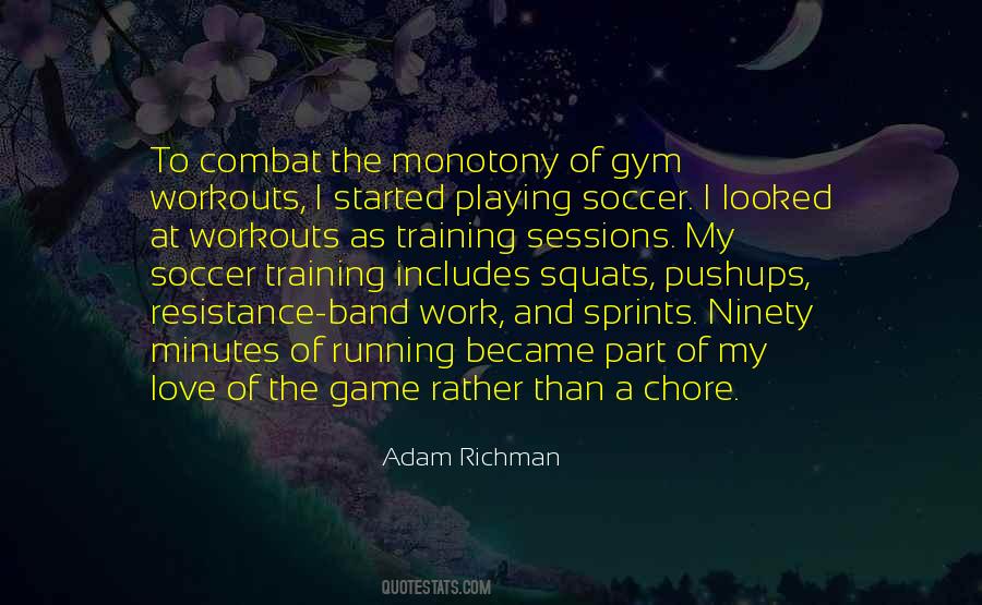 Quotes About The Love Of The Game #533431
