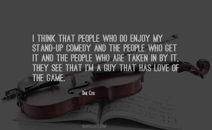 Quotes About The Love Of The Game #631884