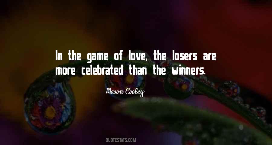 Quotes About The Love Of The Game #665396