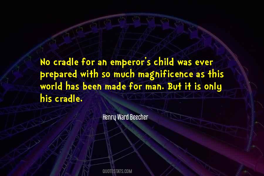 Quotes About Cradle #1215414