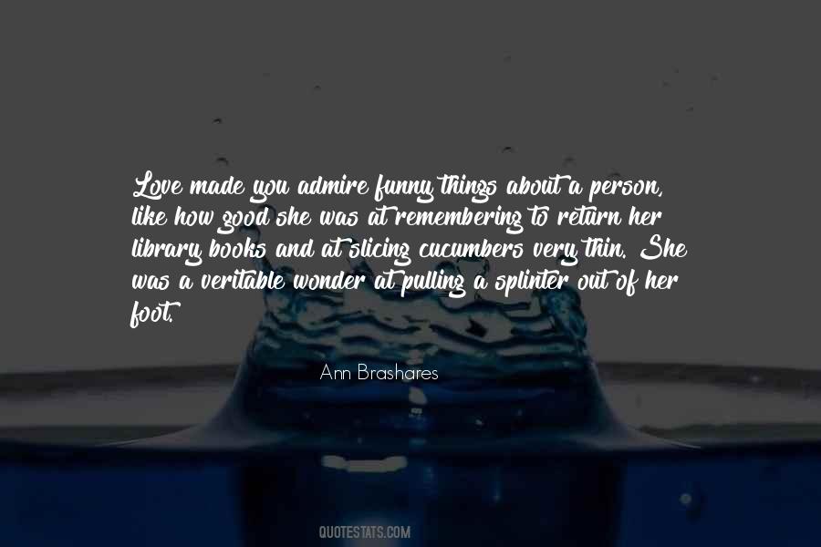 Quotes About Person You Admire #1207314