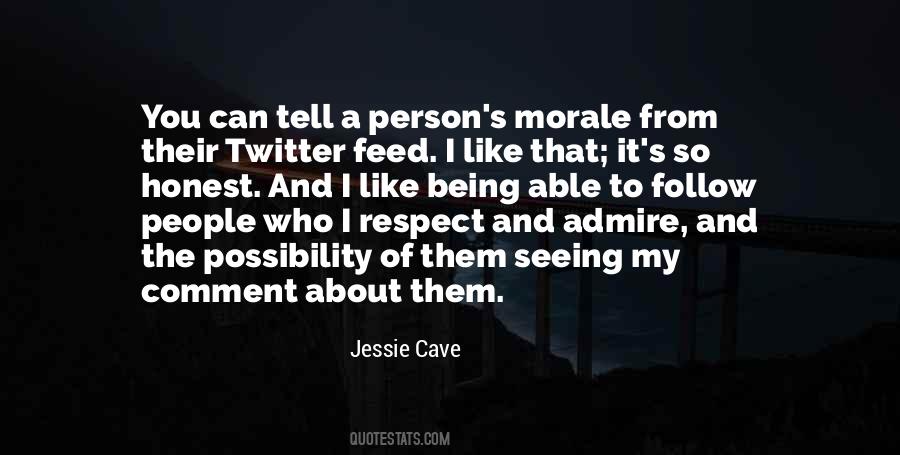 Quotes About Person You Admire #212978