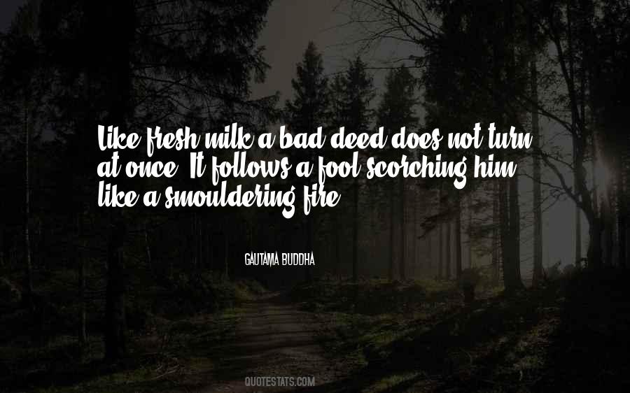 Quotes About Bad Deeds #1561554