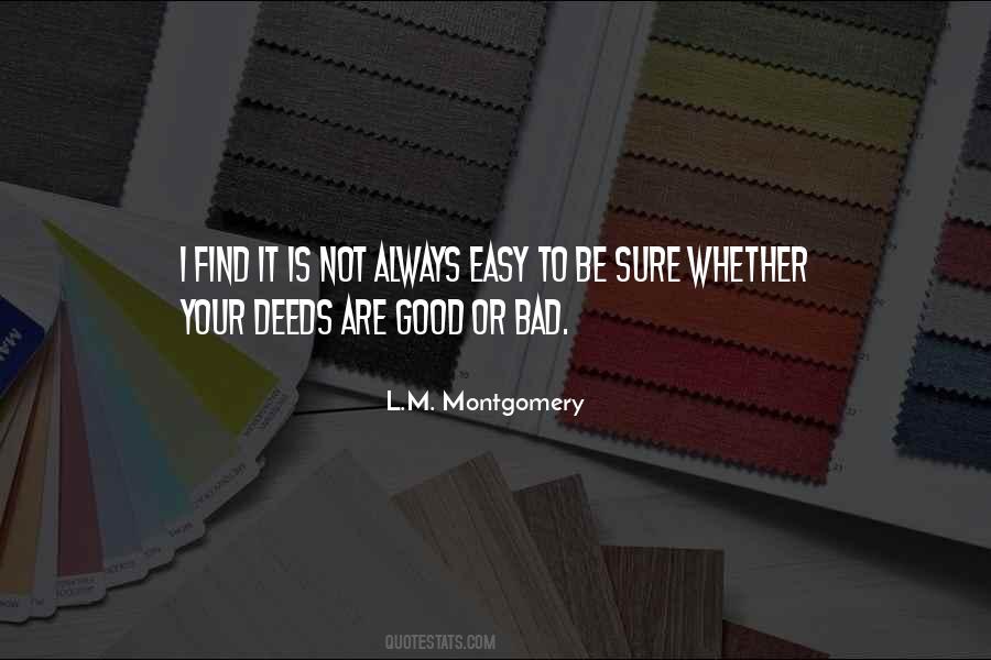 Quotes About Bad Deeds #1570362