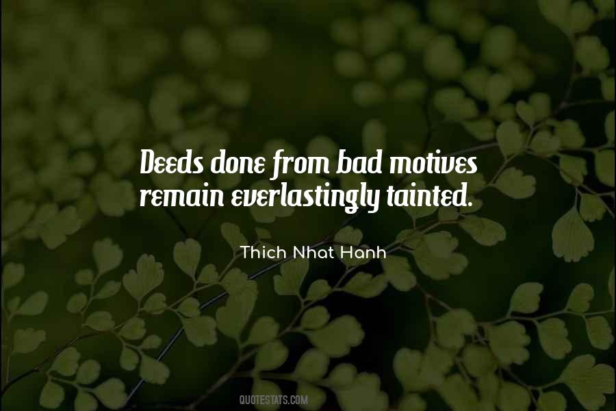Quotes About Bad Deeds #913126