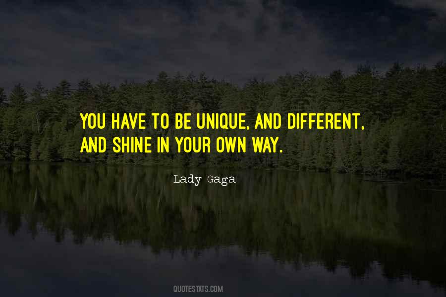 You Shine Different Quotes #1279051