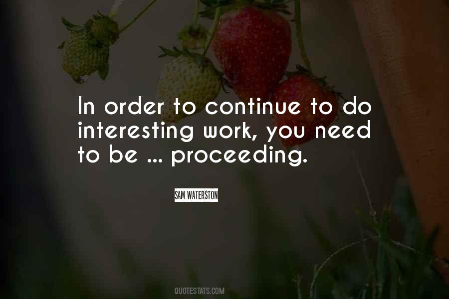 Quotes About Proceeding #1173903