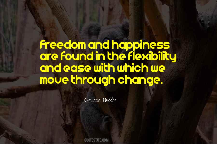 Quotes About Happiness And Change #724985