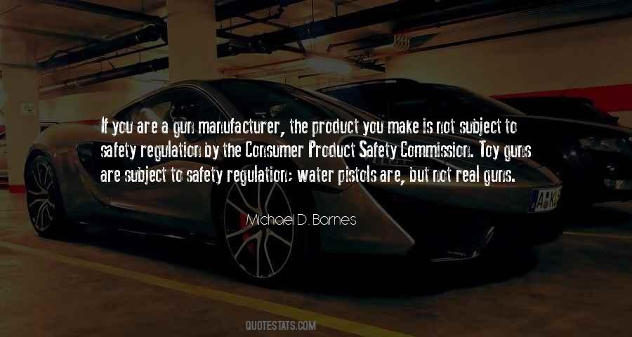 Quotes About Gun Regulation #456343