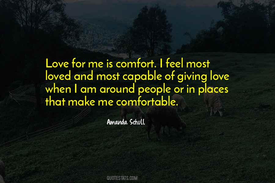 Quotes About Comfortable Places #1552830