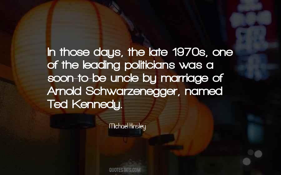 Quotes About Ted Kennedy #116367