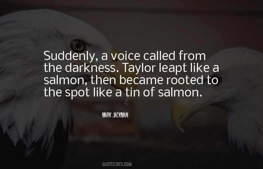 Quotes About Salmon #1715935