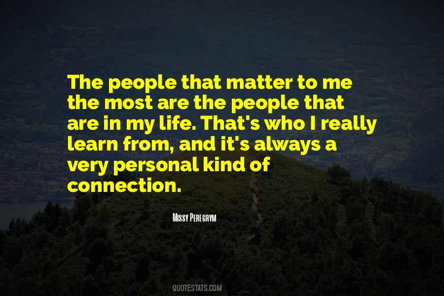 Life From People Quotes #146730