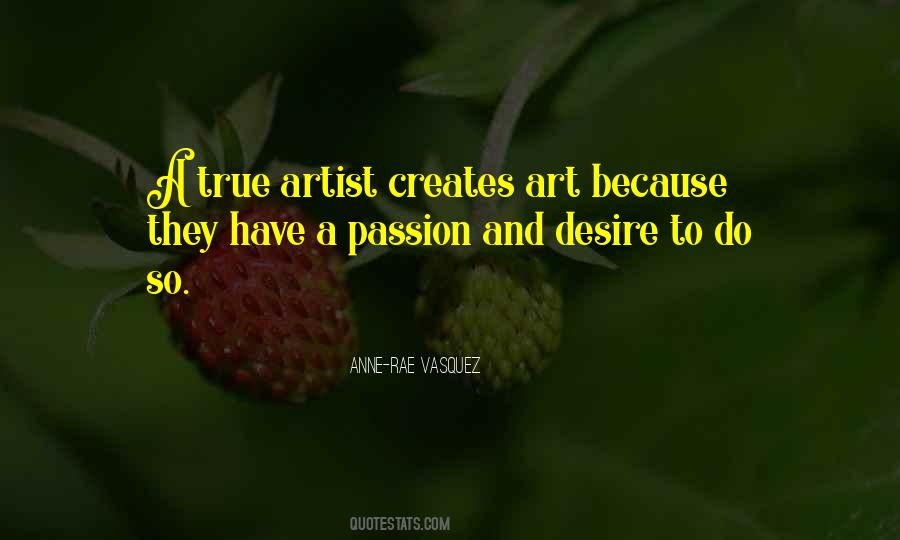 Quotes About Passion And Desire #728502