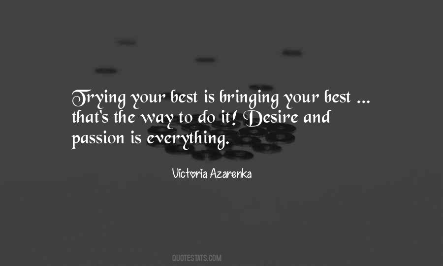 Quotes About Passion And Desire #886951
